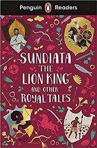 Sundiata The Lion King And Other Royal Tales - Level 2