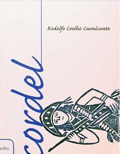 Cordel: Rodolfo Coelho Cavalcante