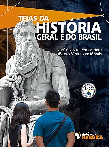 Teias da História Geral e do Brasil - volume único