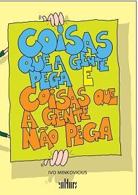 Coisas Que A Gente Pega E Coisas Que A Gente Nao Pega