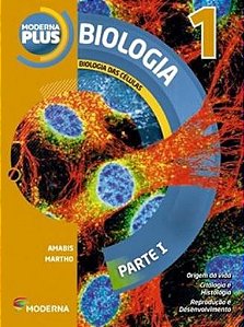 Moderna Plus Biologia 1 - Biologia das Células