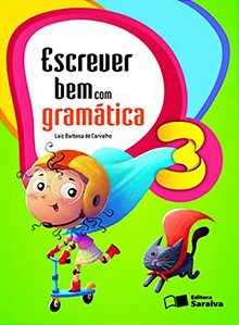 Escrever bem com gramática 3º Ano