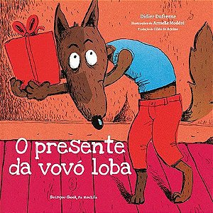 O PRESENTE DA VOVO LOBA