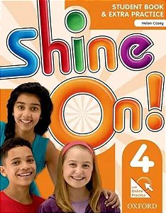 Shine On 4 Sb With Online Practice Pack Oxford