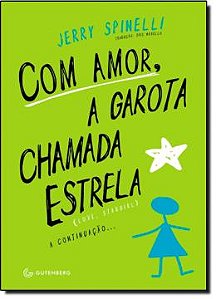 Com Amor, A Garota Chamada Estrela
