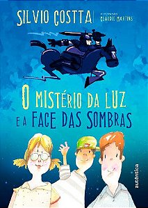 O mistério da luz e a face das sombras