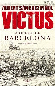 VICTUS - A QUEDA DE BARCELONA