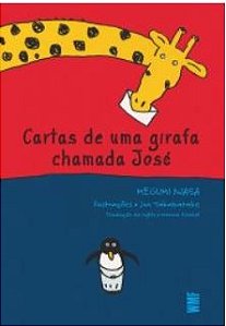CARTAS DE UMA GIRAFA CHAMADA JOSE