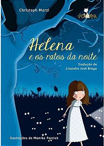 HELENA E OS RATOS DA NOITE