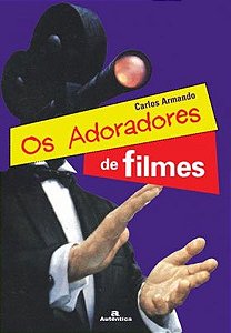 OS ADORADORES DE FILMES