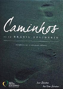 CAMINHOS DE UM BRASIL SOLIDÁRIO