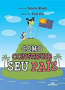 COMO CONSTRUIR SEU PAÍS