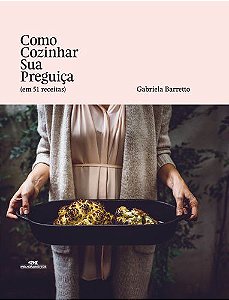 COMO COZINHAR SUA PREGUIÇA
