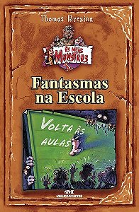 FANTASMAS NA ESCOLA