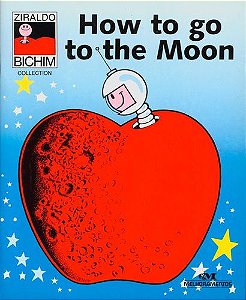HOW TO GO TO THE MOON