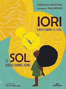 IORI DESCOBRE O SOL, O SOL DESCOBRE IORI