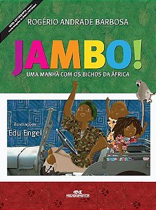 JAMBO! UMA MANHÃ COM OS BICHOS DA ÁFRICA
