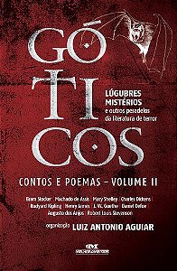 GÓTICOS II, LÚGUBRES MISTÉRIOS CONTOS CLÁSSICOS