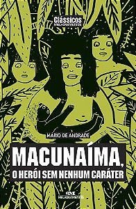 MACUNAÍMA, UM HERÓI SEM NENHUM CARÁTER