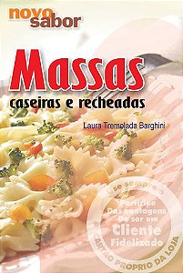 MASSAS CASEIRAS E RECHEADAS