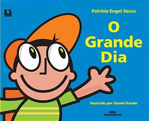 O GRANDE DIA