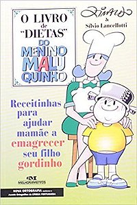 O LIVRO DE "DIETAS" DO MENINO MALUQUINHO