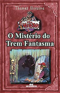 O MISTÉRIO DO TREM FANTASMA