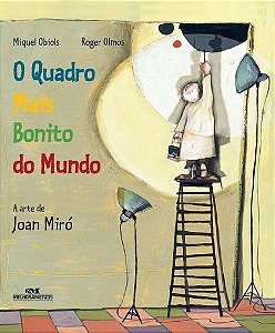 O QUADRO MAIS BONITO DO MUNDO A ARTE DE JOAN MIRÓ