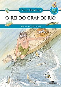 O REI DO GRANDE RIO