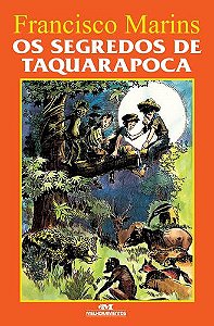 OS SEGREDOS DE TAQUARA-PÓCA
