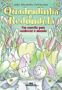 QUADRADINHA E REDONDELA