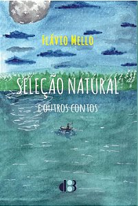 SELEÇÃO NATURAL E OUTROS CONTOS