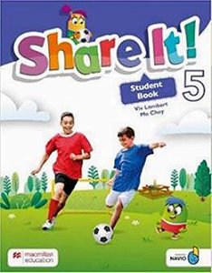 Share It! 5 Student Book With Sharebook And Navio App With Wb