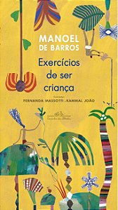 EXERCÍCIOS DE SER CRIANÇA (NOVA EDIÇÃO)