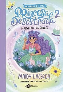 O Diario De Uma Princesa Desastrada 2- O Segredo das flores
