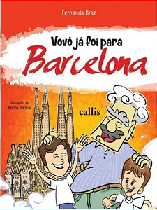 Livro Vovó Já Foi Para Barcelona