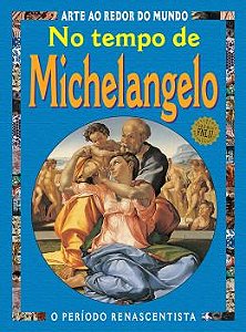No tempo de Michelangelo Renascimento