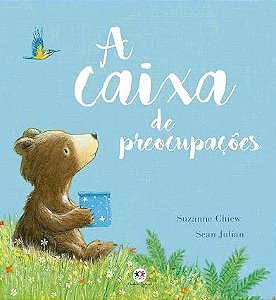 A caixa de preocupações - Livro Infantil