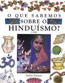 O que Sabemos Sobre o Hinduísmo - Livro