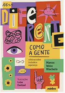 Diferente como a gente - Crônicas sobre inclusão