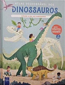 Atlas Desdobrável dos Dinossauros Livro Infantil