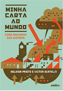 Minha Carta ao Mundo: como rastrear sua história