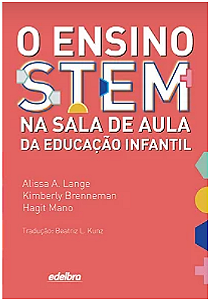 O ensino STEM na sala de aula da educação infantil