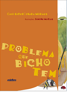 Problema que bicho tem
