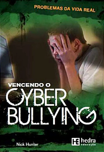Vencendo o Cyber Bullying