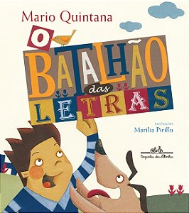 O Batalhão das Letras - Livro Infantil