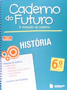 CADERNO DO FUTURO HISTÓRIA 6 ANO