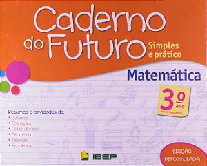 CADERNO DO FUTURO MATEMÁTICA 3 ANO