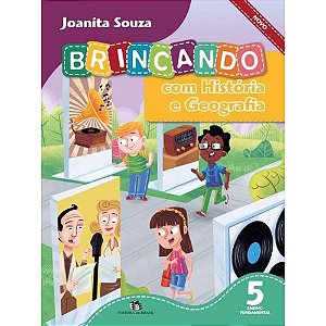 BRINCANDO DE HISTORIA E GEOGRAFIA 5° ANO