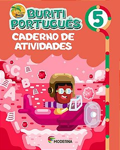 Buriti - Português - 5º ano Caderno de atividades